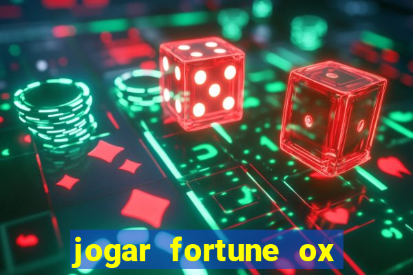 jogar fortune ox demo gratis